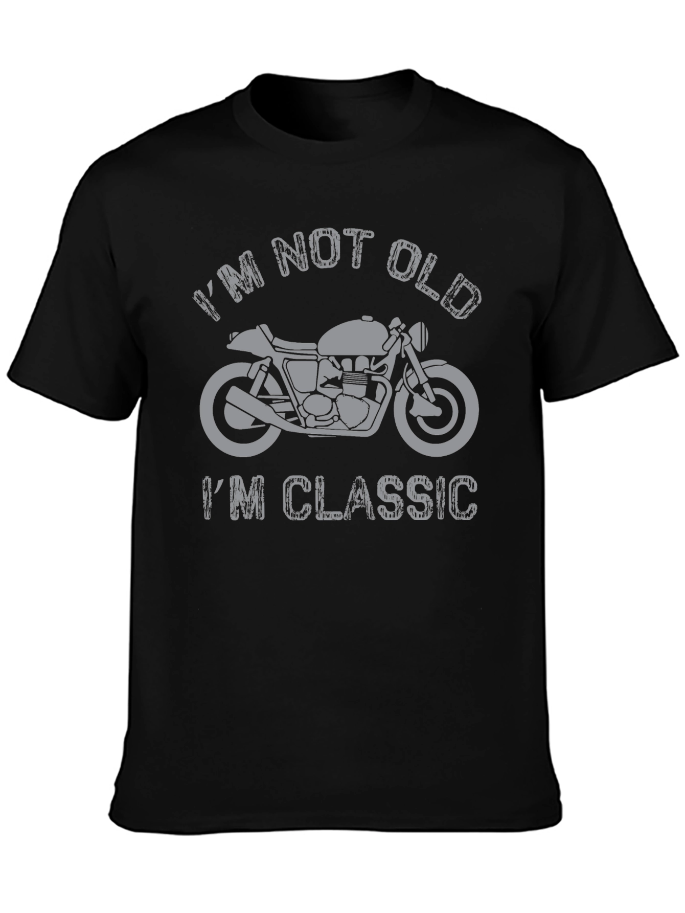 Classic Motorcycle T-Shirt - Im Not Old Im Classic