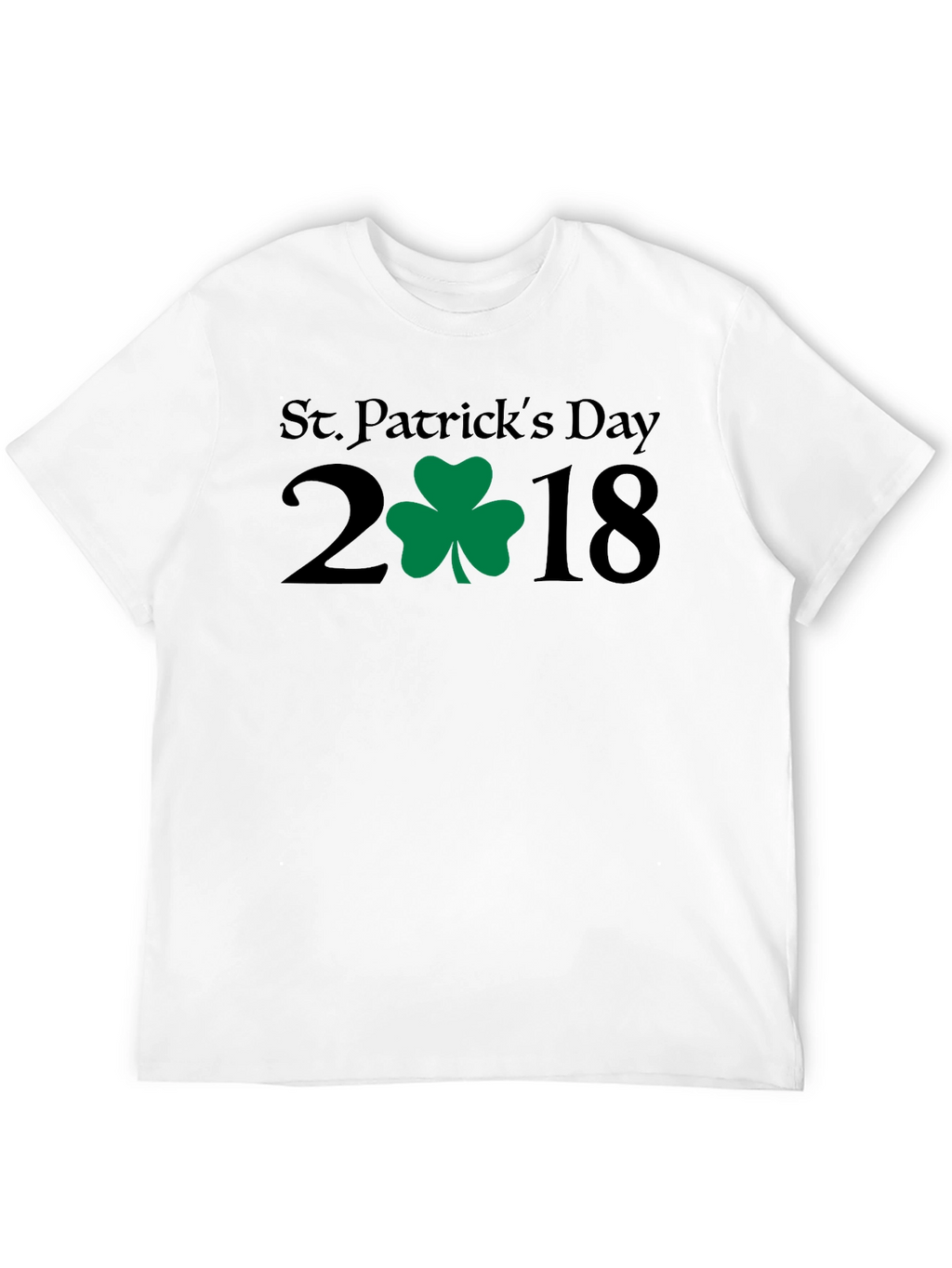 St. Patricks Day 2018 Clover T-Shirt