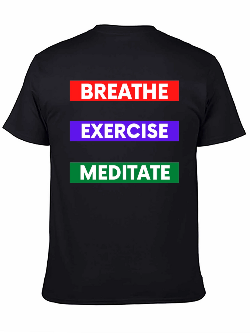 Breathe Exercise Meditate Graphic Tee - Black