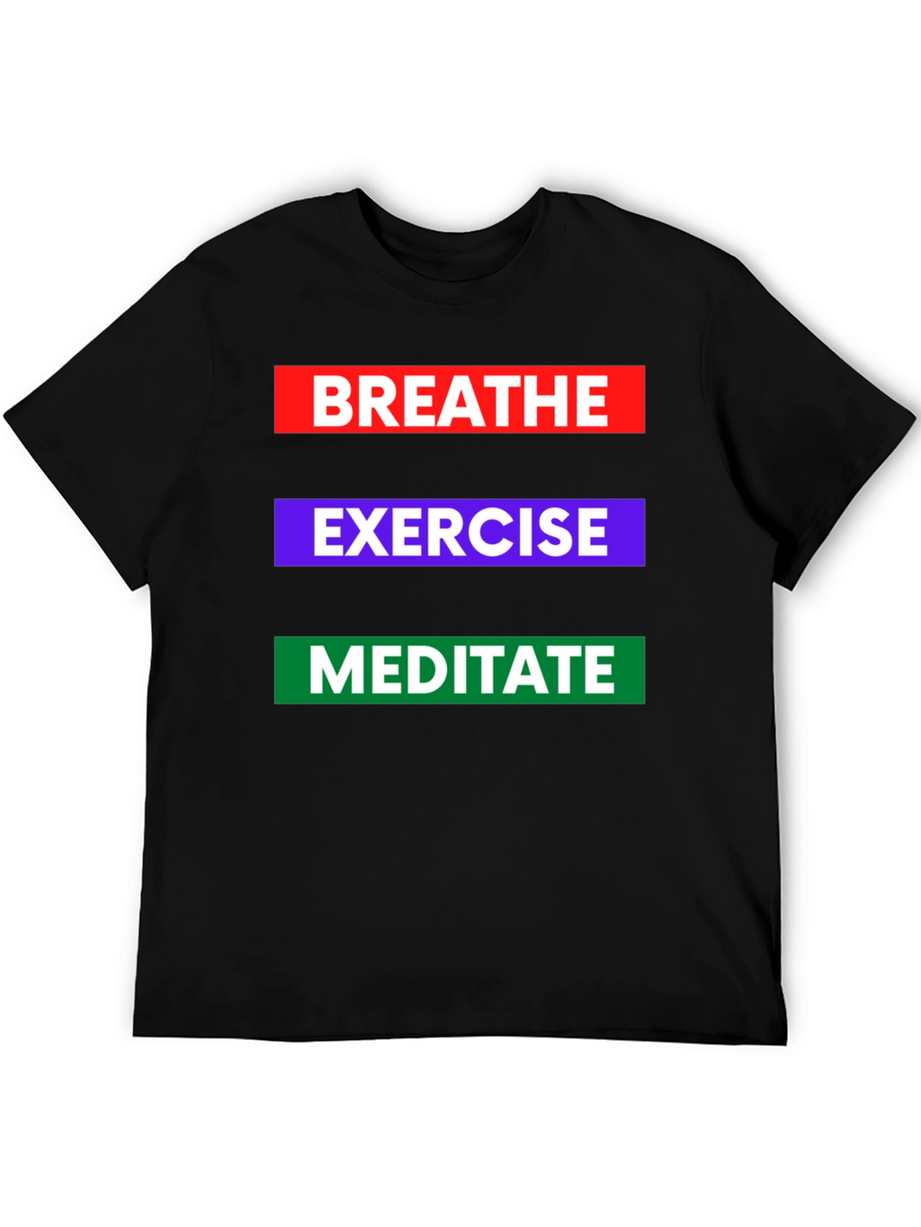Breathe Exercise Meditate Graphic Tee - Black