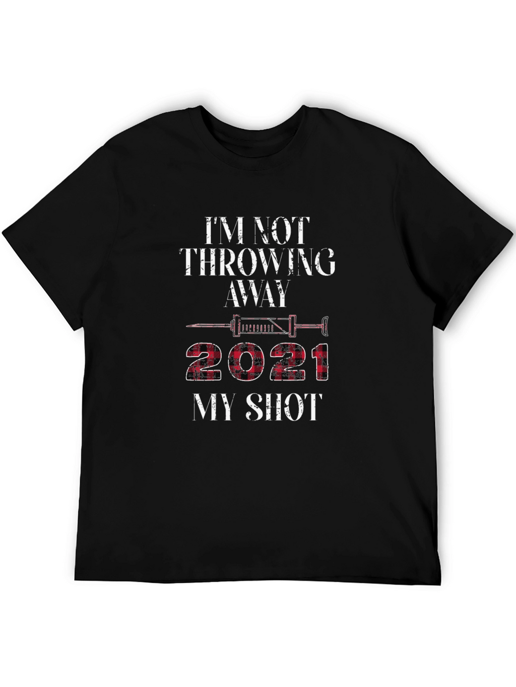 Im Not Throwing Away My Shot 2021 Graphic Tee