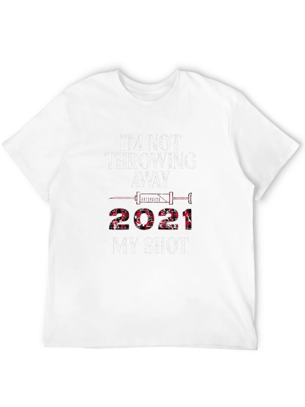 Im Not Throwing Away My Shot 2021 Graphic Tee