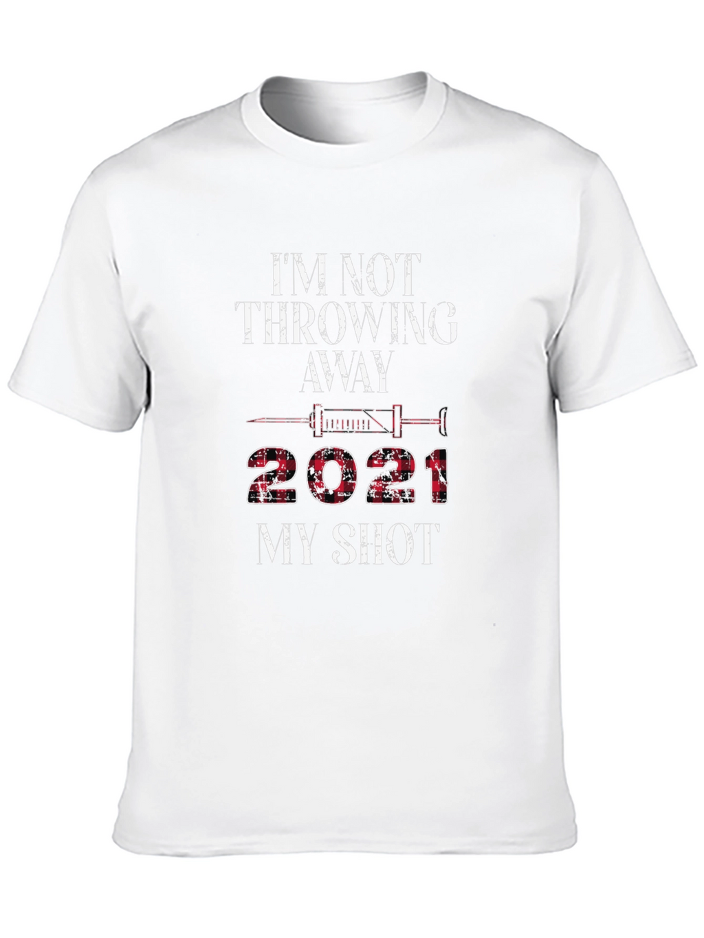 Im Not Throwing Away My Shot 2021 Graphic Tee