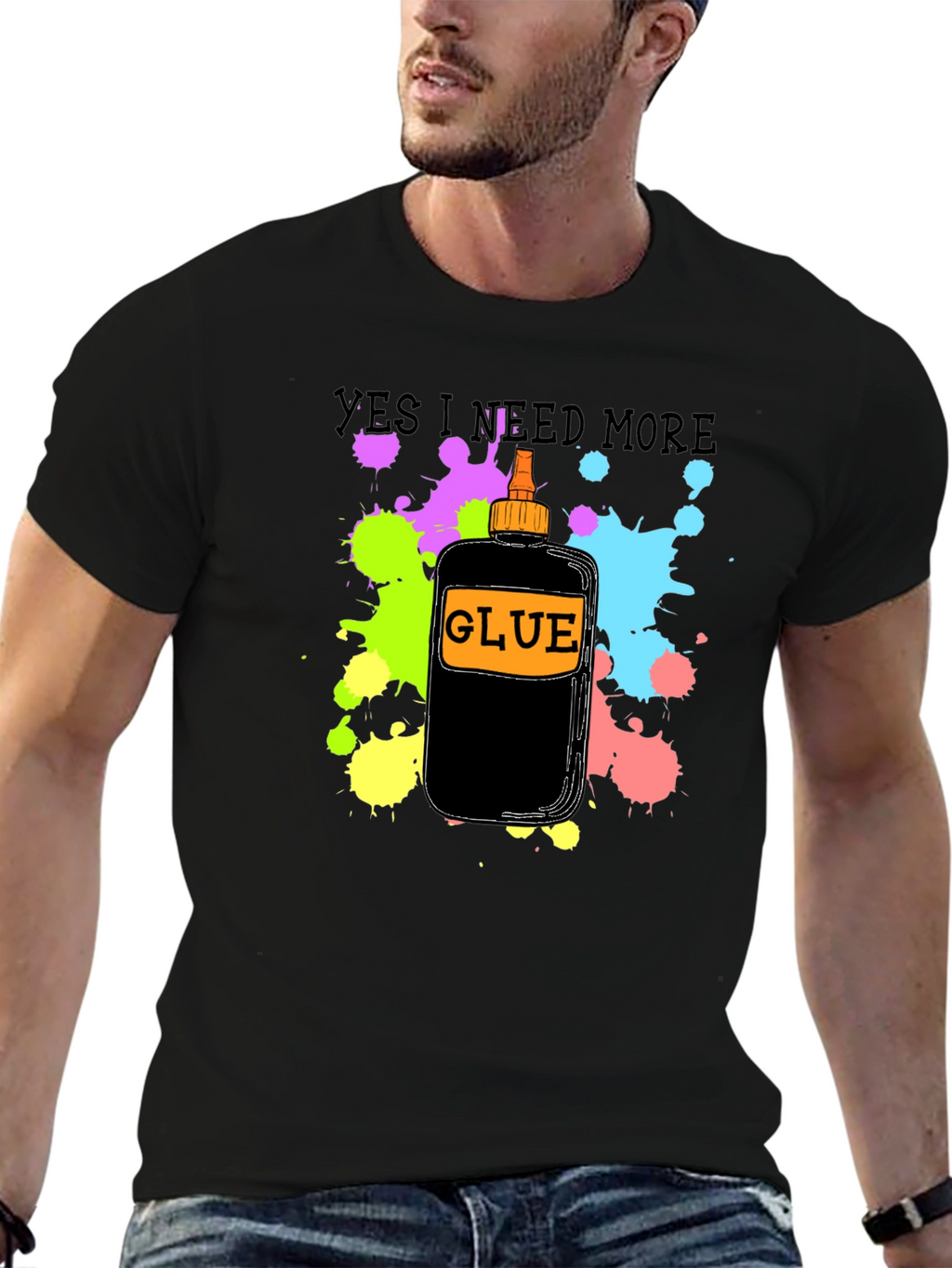 Yes I Need More Glue T-Shirt - Black