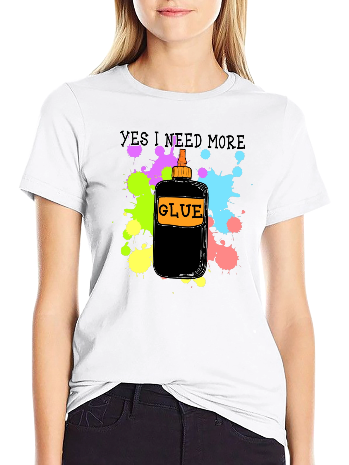 Yes I Need More Glue T-Shirt - Black
