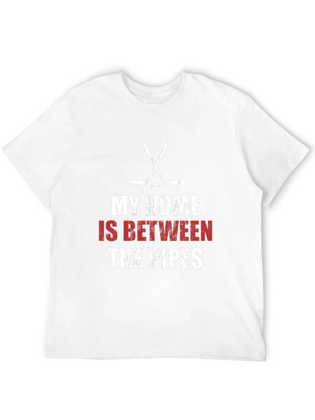 Hockey Goalie T-Shirt: My Home is Between the Pipes