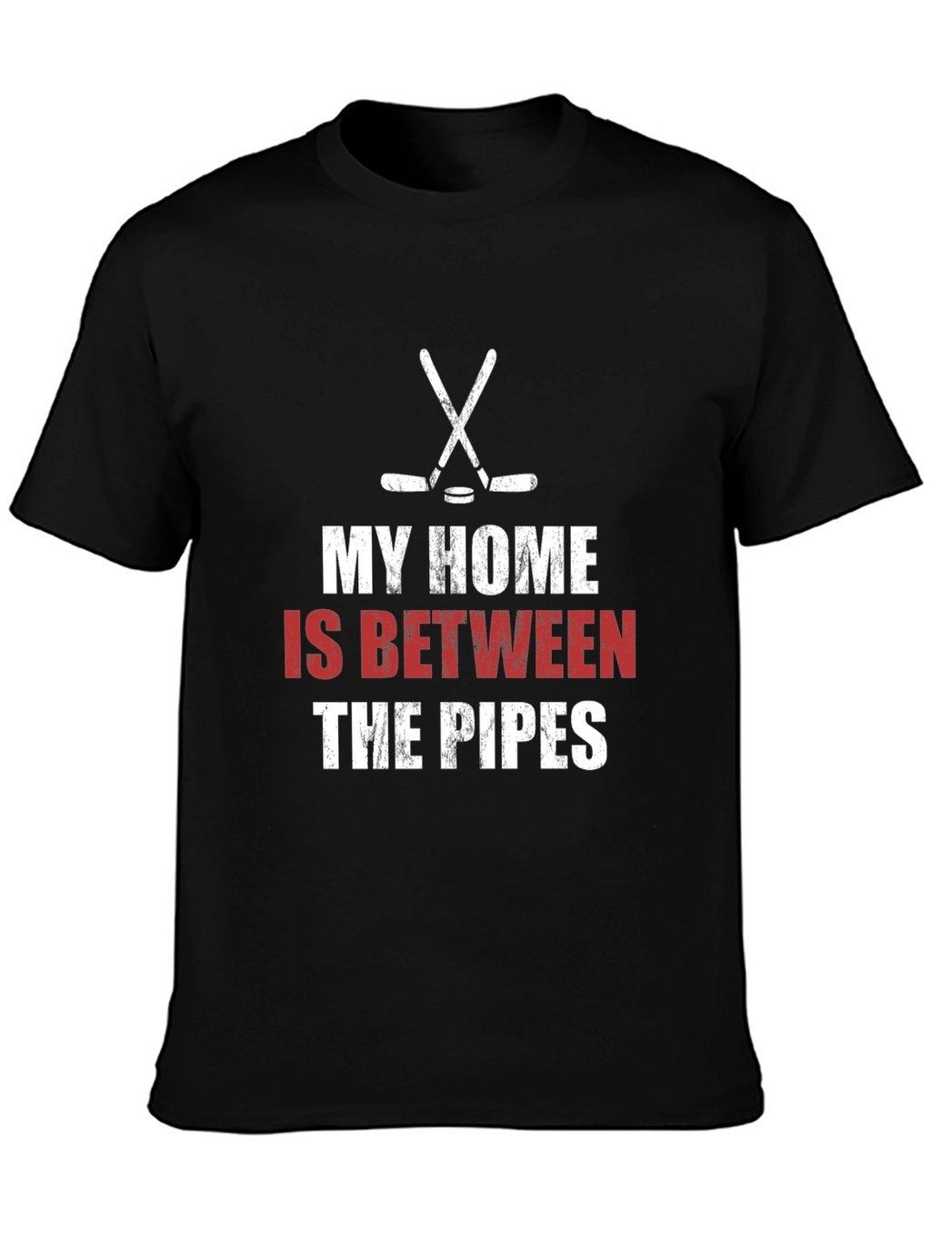 Hockey Goalie T-Shirt: My Home is Between the Pipes