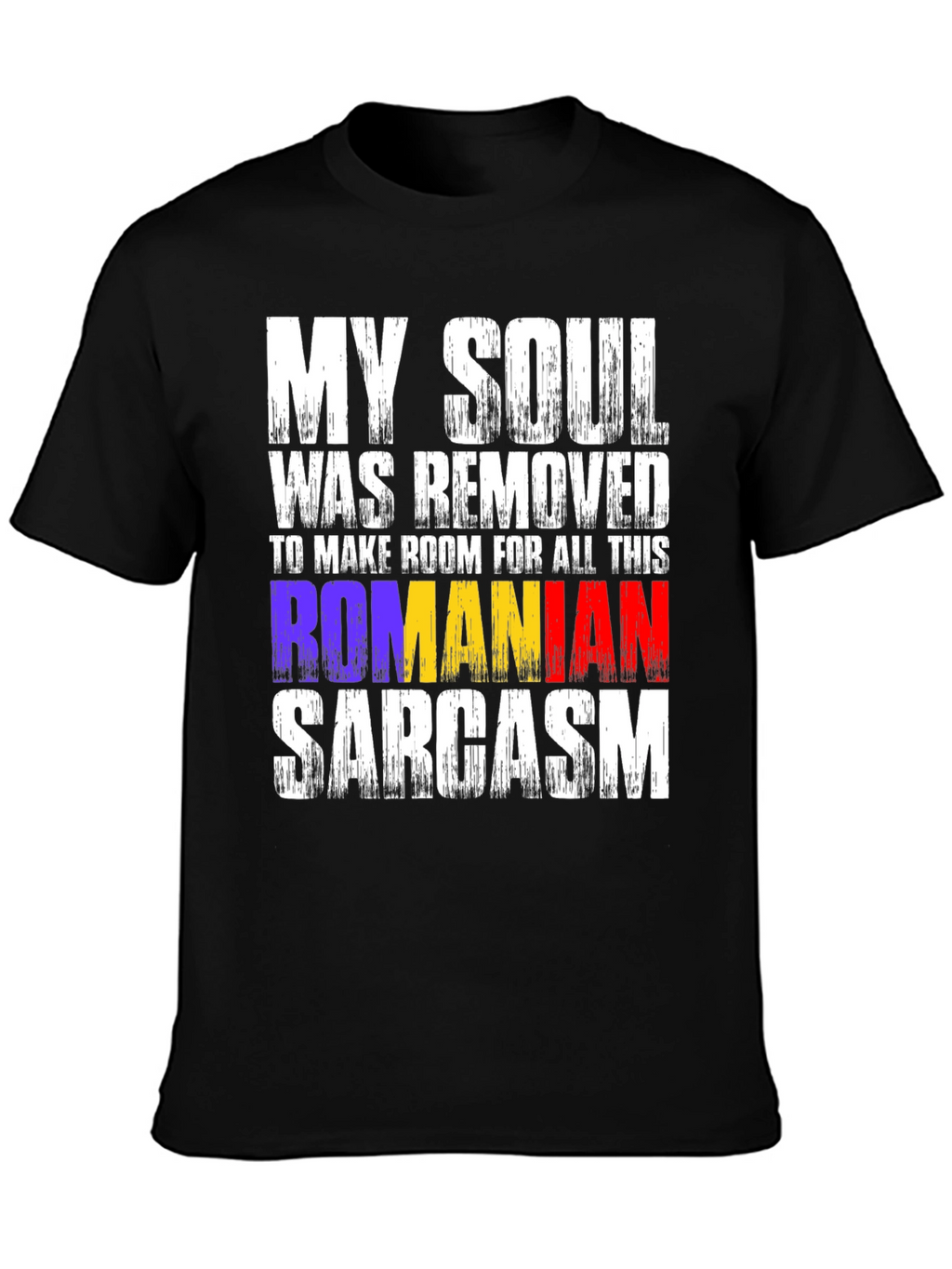 Romanian Sarcasm T-Shirt - Funny Graphic Tee