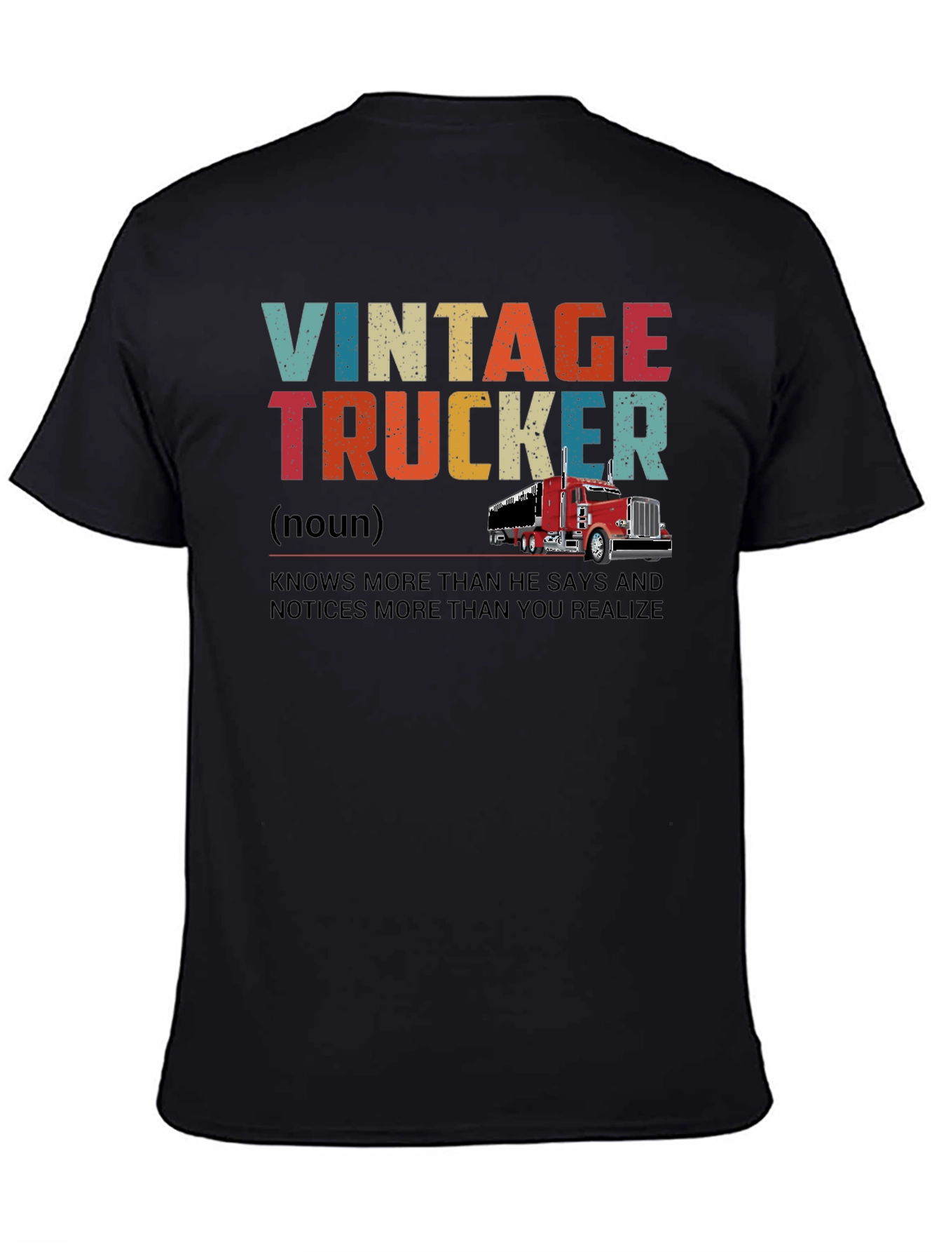 Vintage Trucker Graphic T-Shirt - Knows More Than He Says