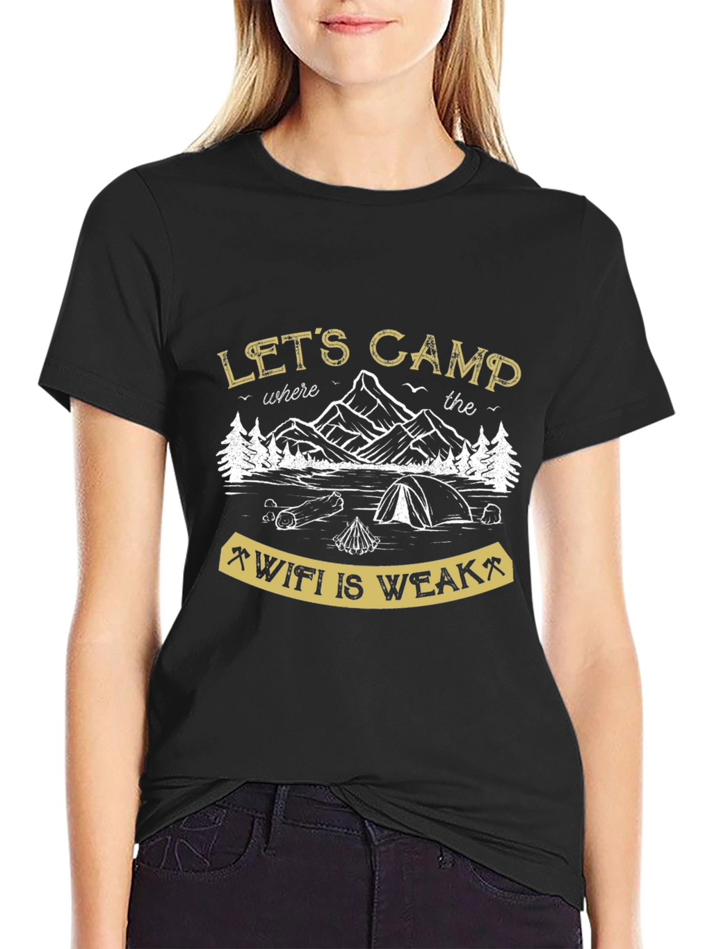 Lets Camp Where the Wifi is Weak Black T-Shirt