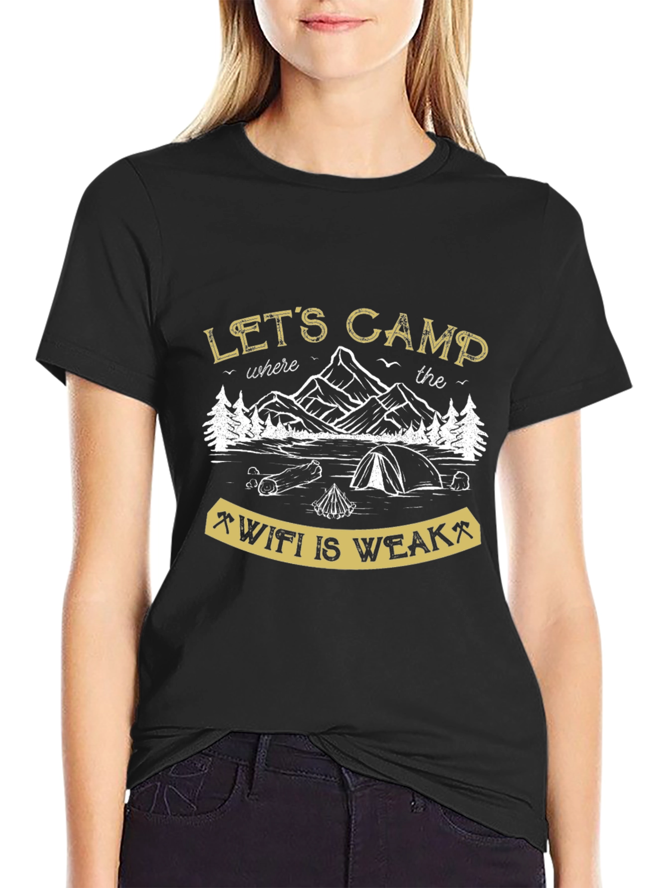 Lets Camp Where the Wifi is Weak Black T-Shirt