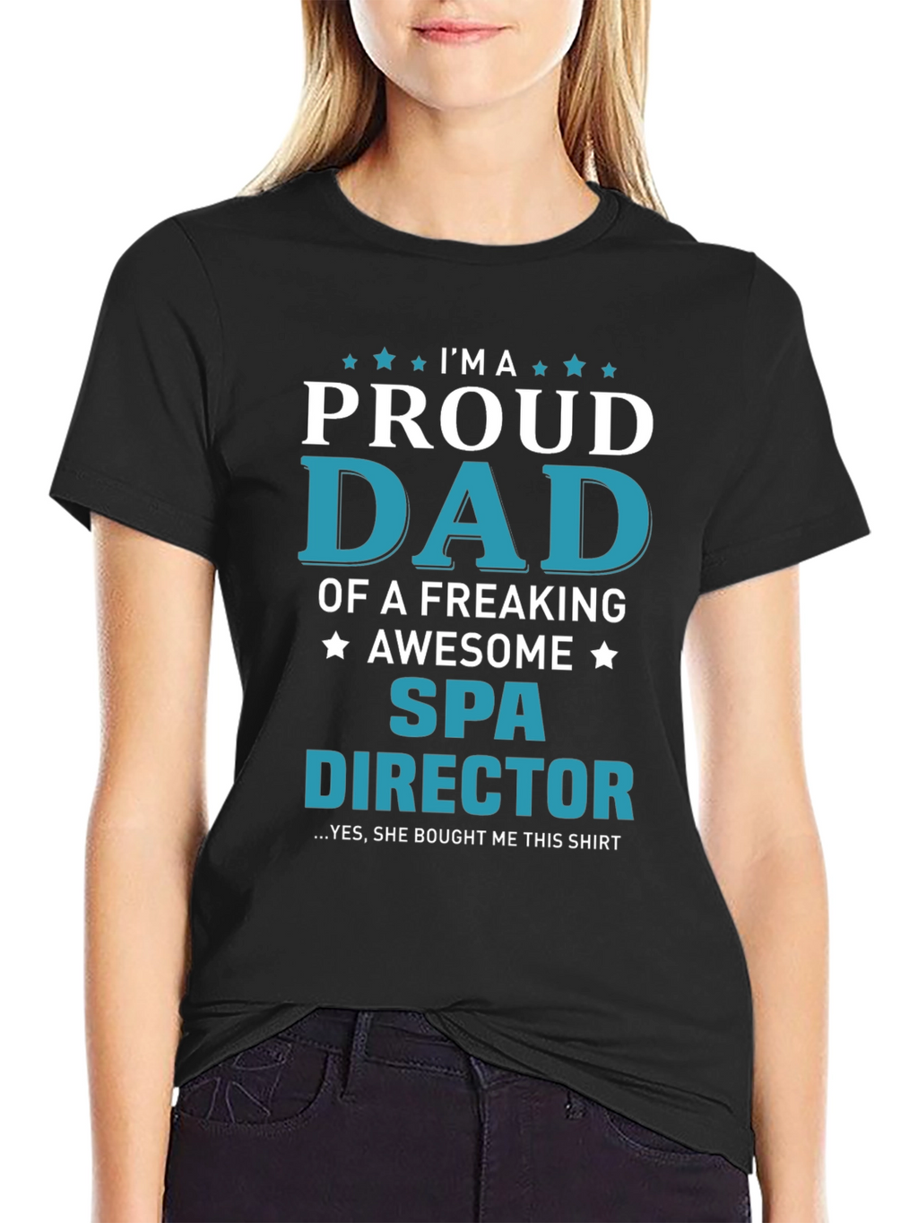 Proud Dad of a Spa Director T-Shirt
