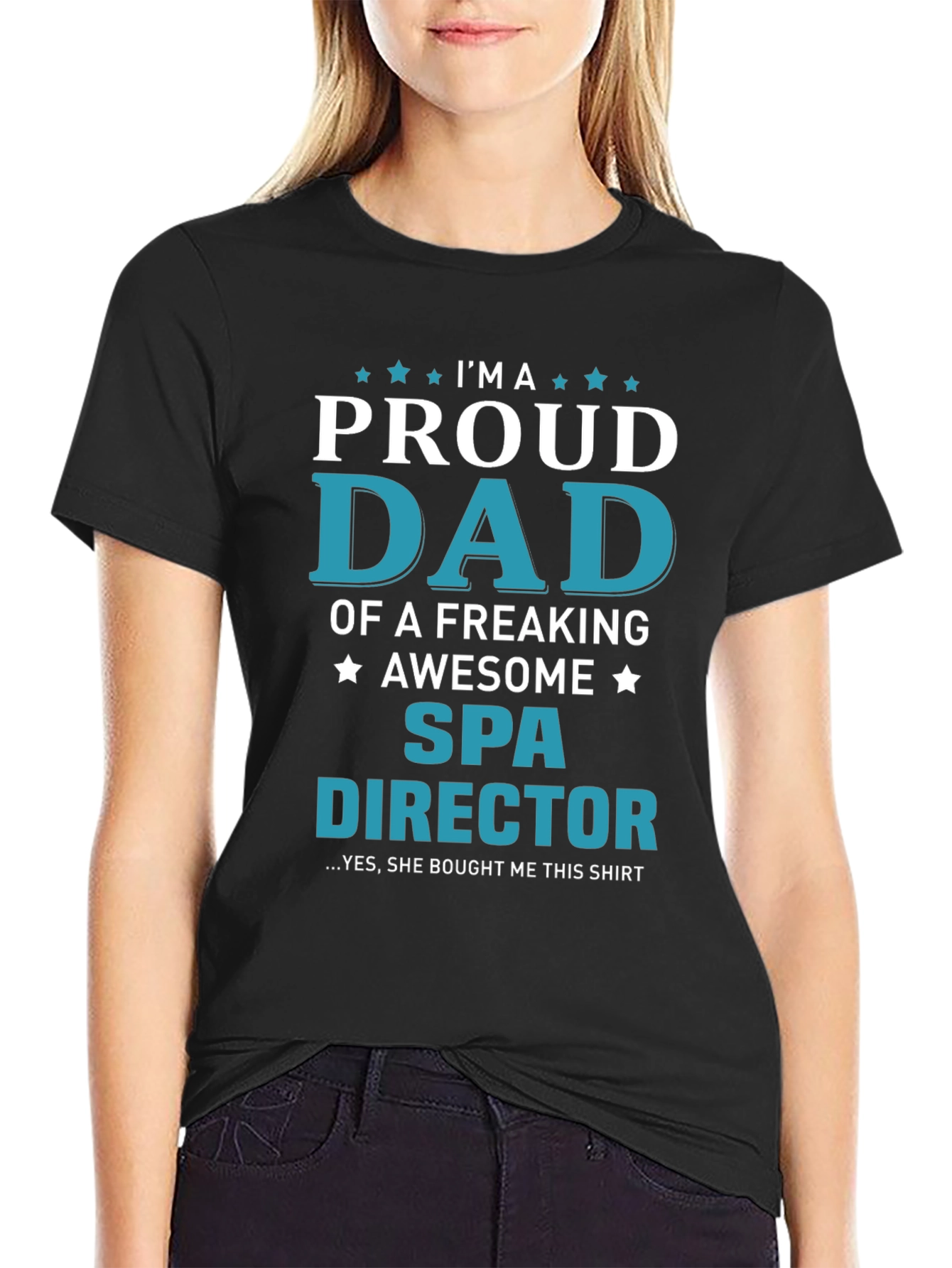 Proud Dad of a Spa Director T-Shirt
