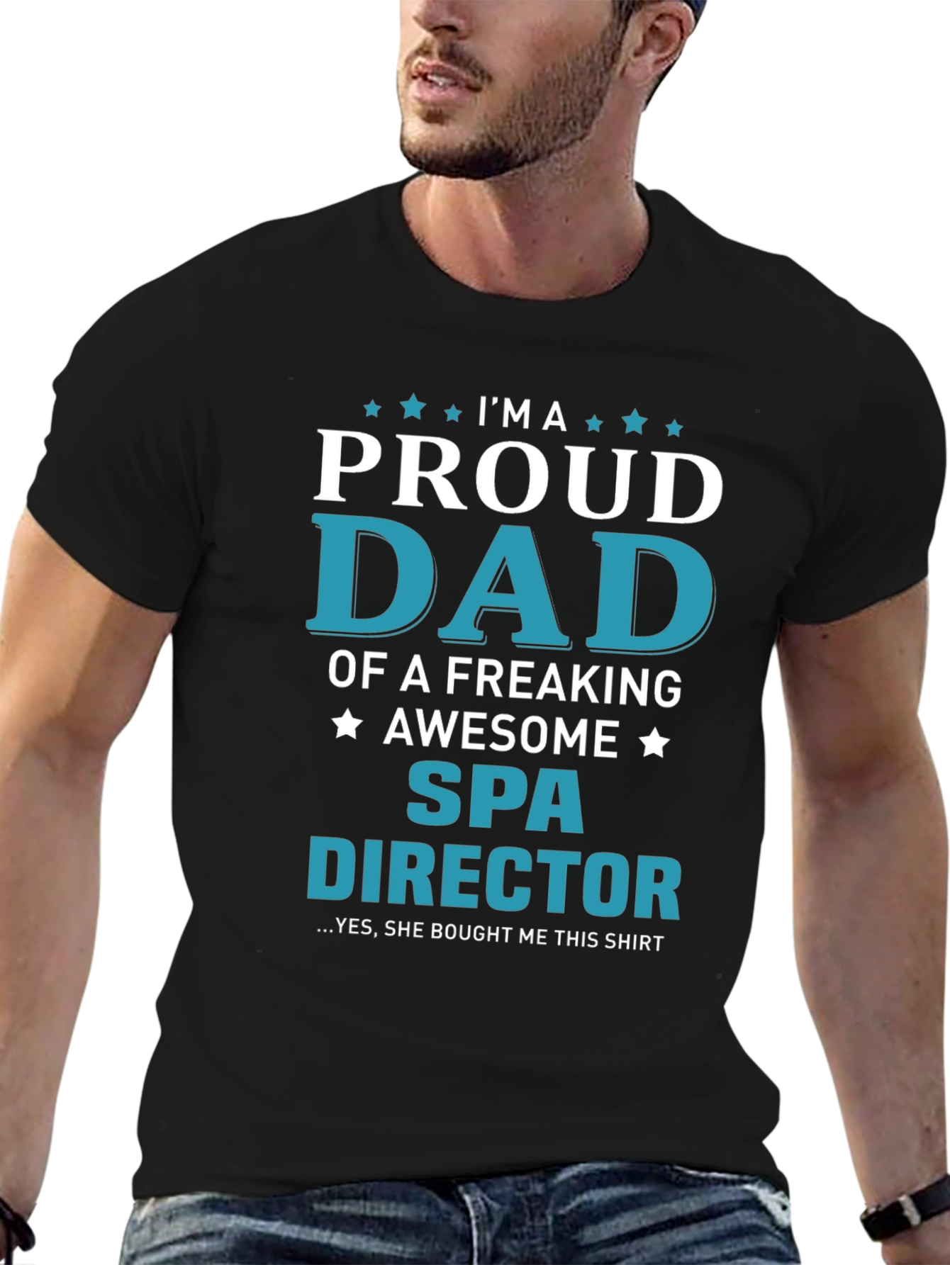 Proud Dad of a Spa Director T-Shirt