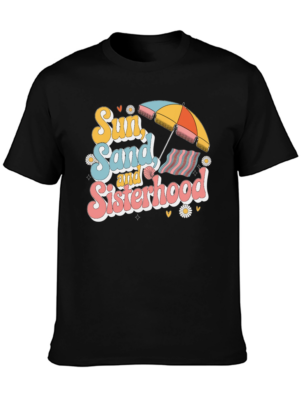 Sun Sand and Sisterhood Graphic Tee