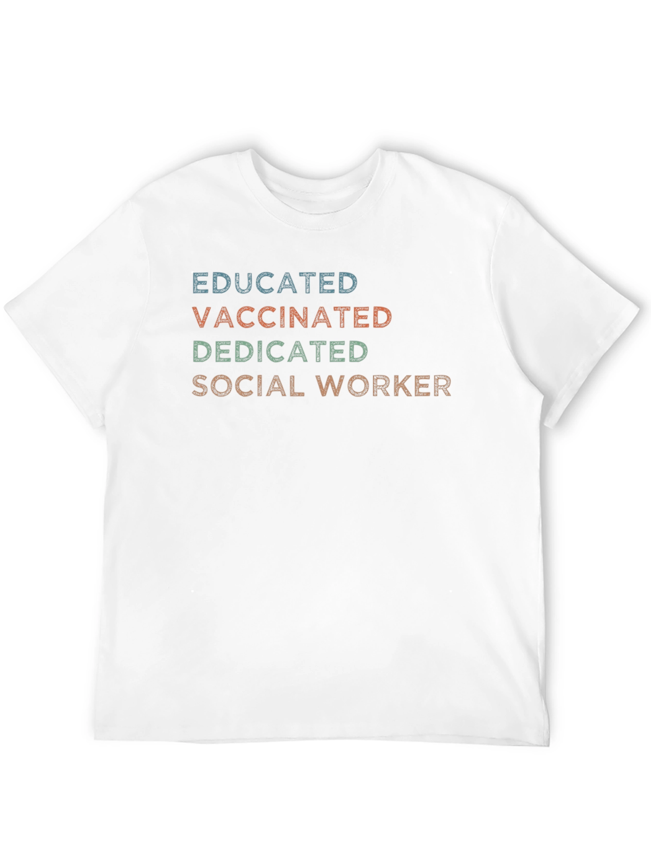 Educated Vaccinated Dedicated Social Worker T-Shirt