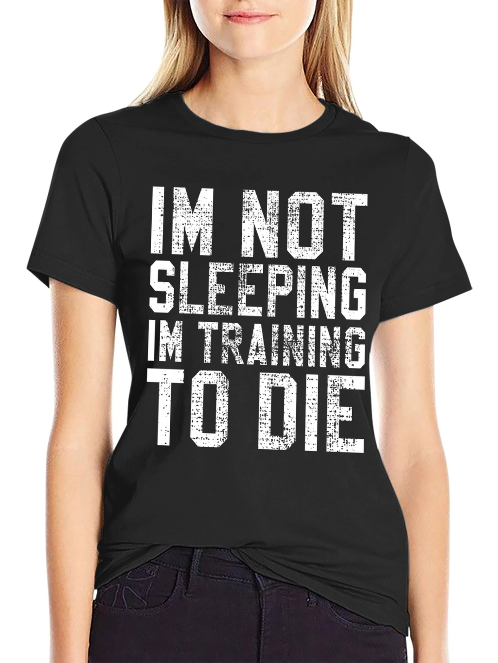 Funny Im Not Sleeping Training to Die T-Shirt