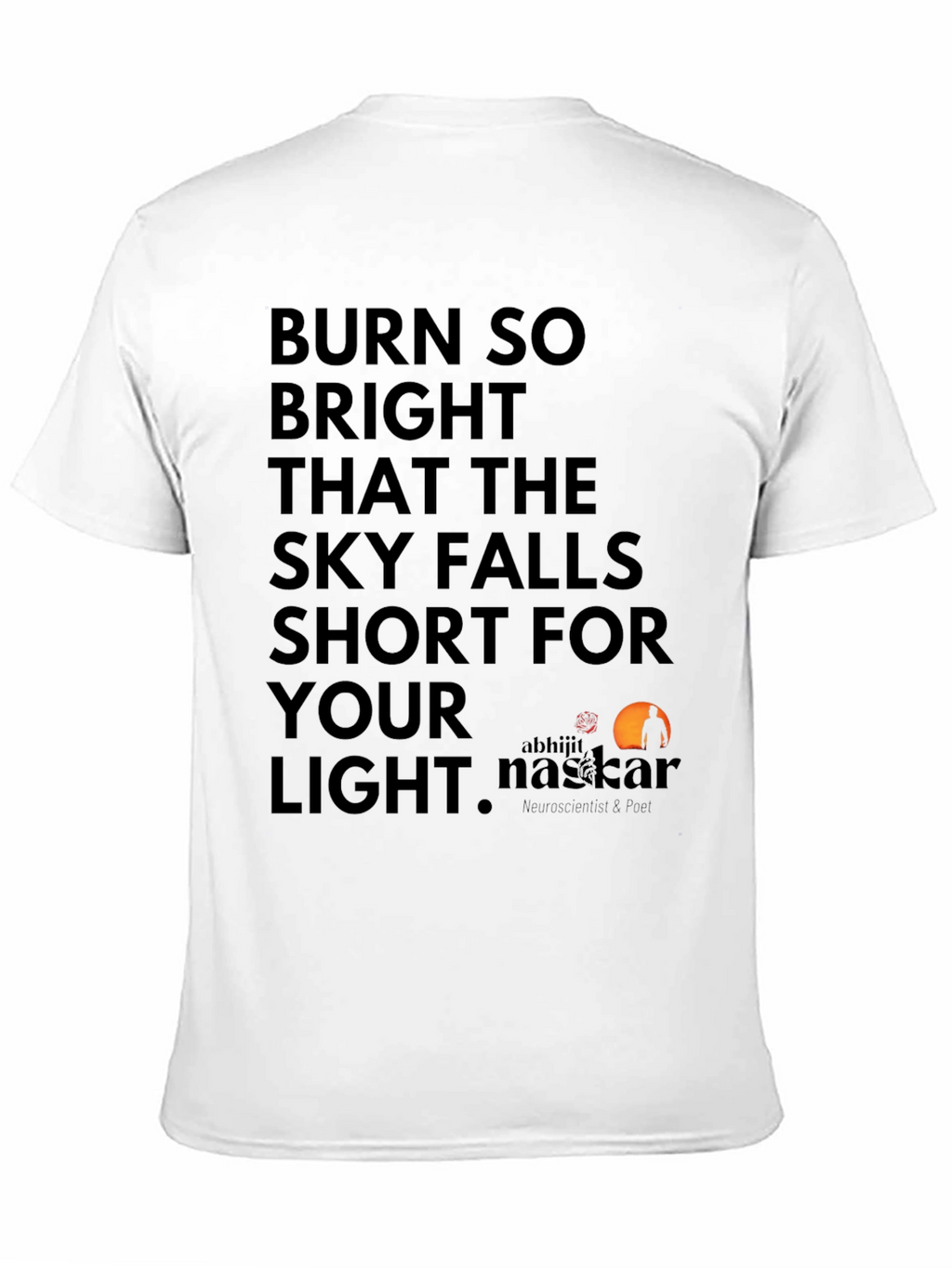 Burn Bright Graphic Tee - Inspiring Words