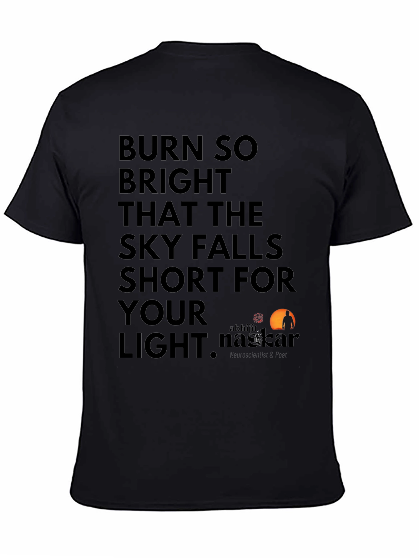 Burn Bright Graphic Tee - Inspiring Words