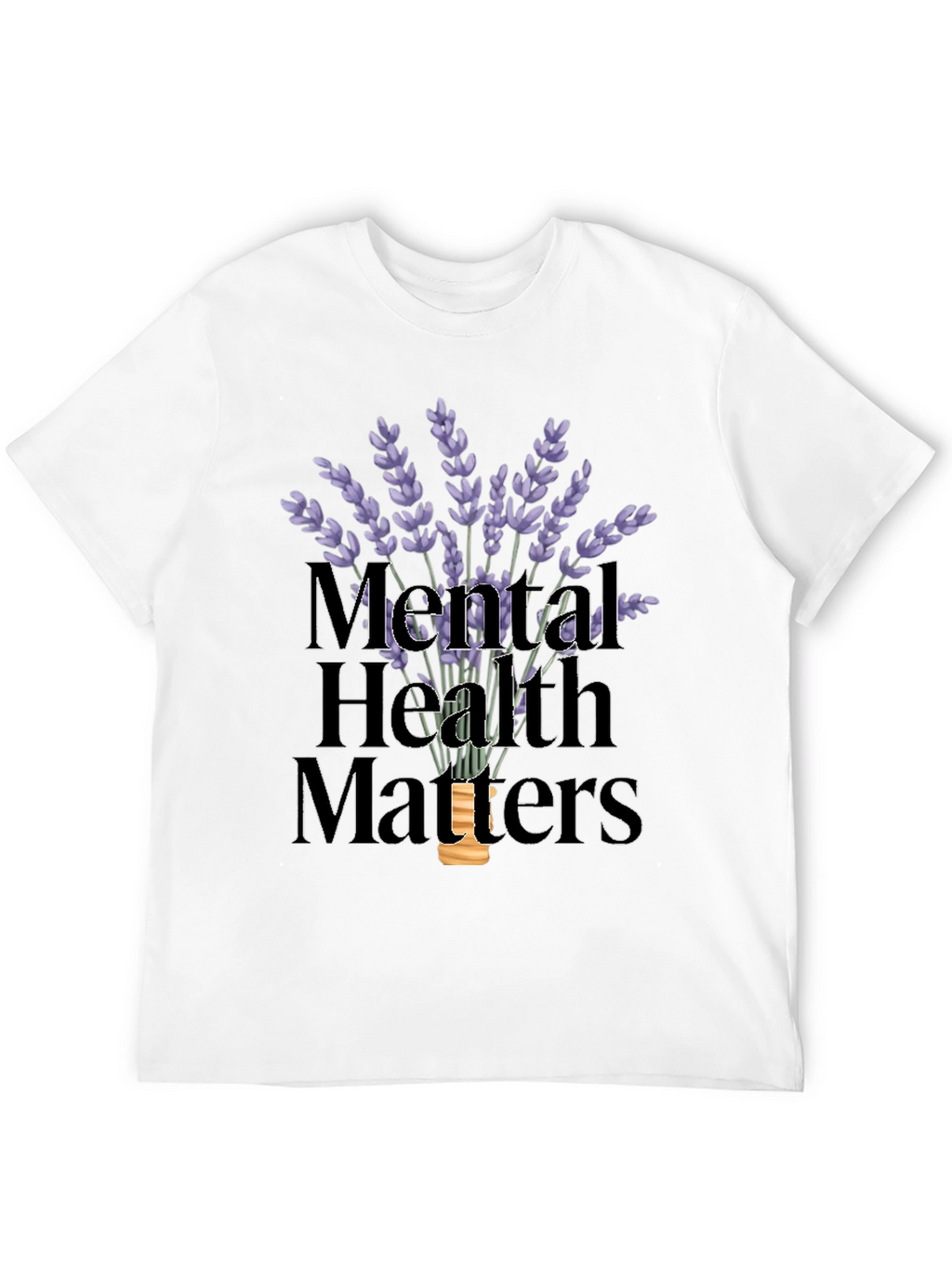 Mental Health Matters T-Shirt with Lavender Design