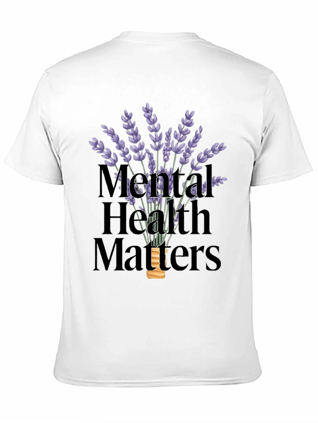 Mental Health Matters T-Shirt with Lavender Design