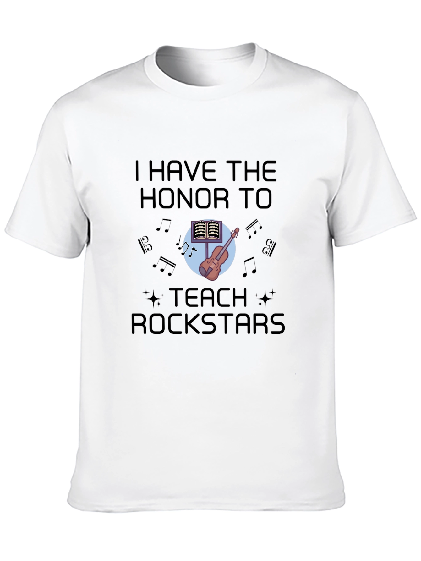 I Teach Rockstars T-Shirt