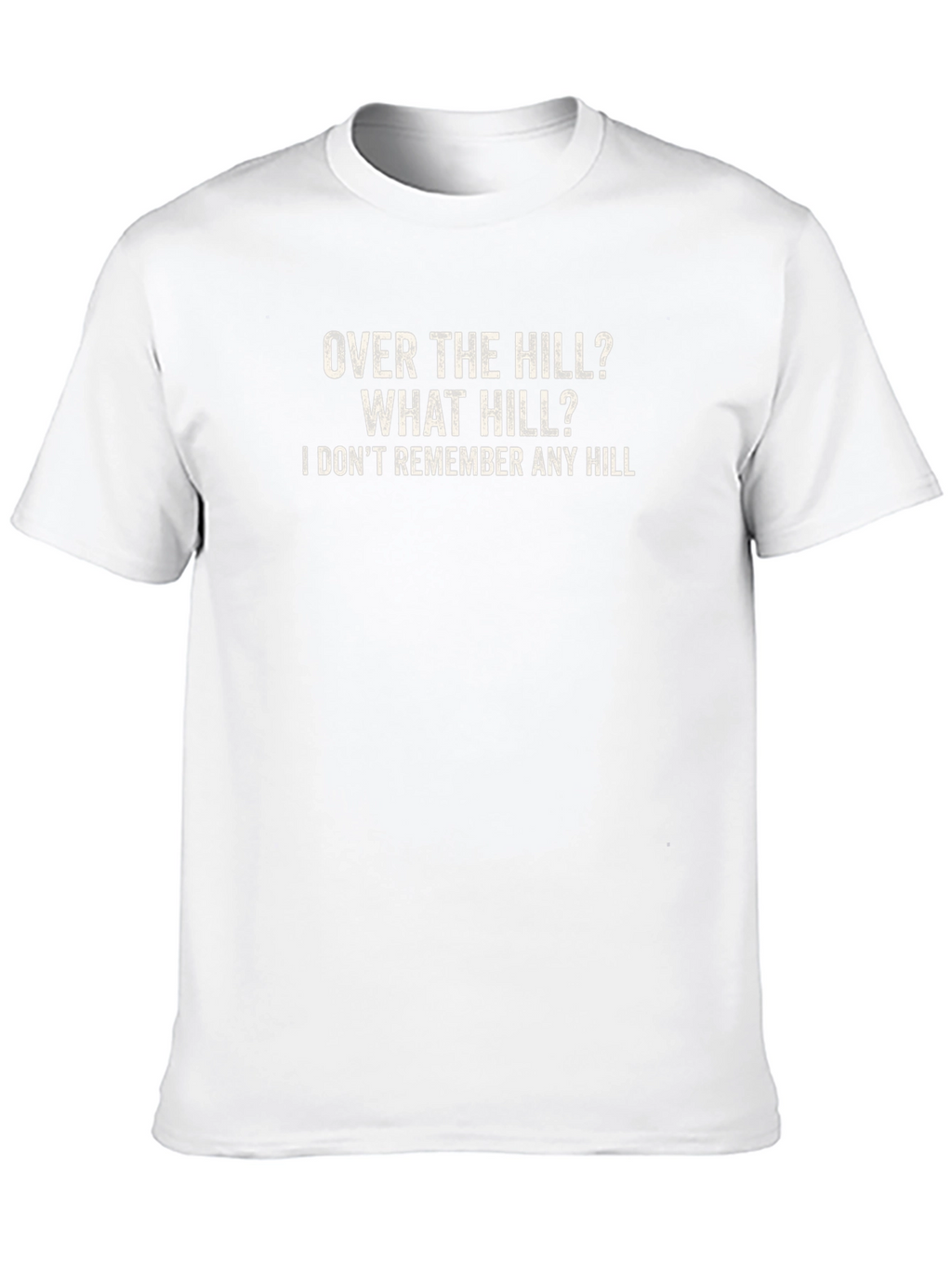 Over the Hill Mens T-Shirt