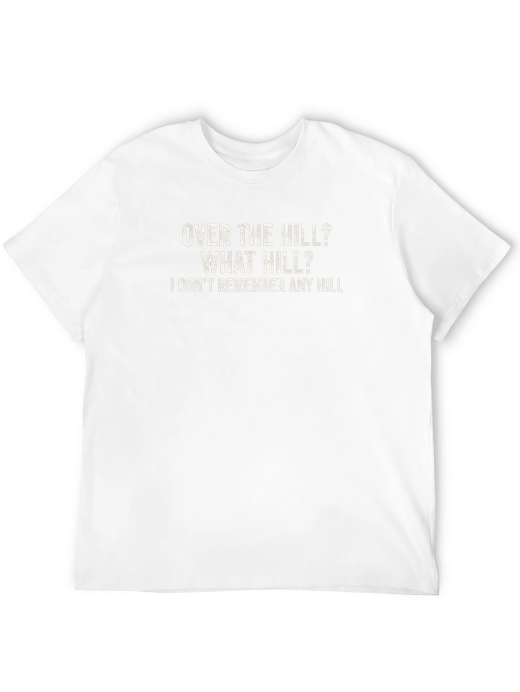 Over the Hill Mens T-Shirt
