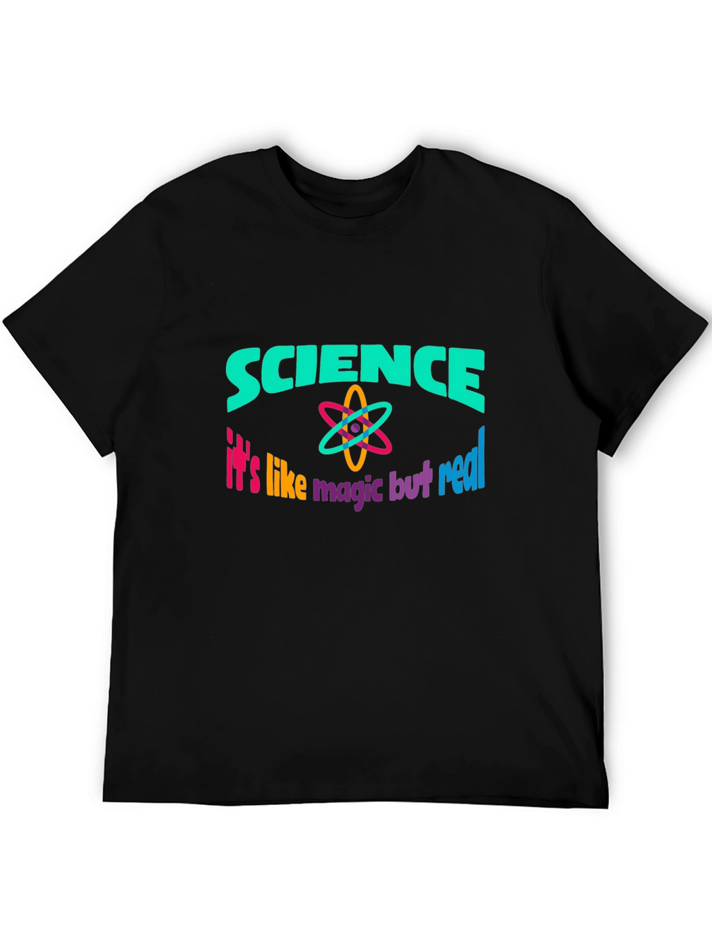 Science: Its Like Magic But Real Black T-Shirt