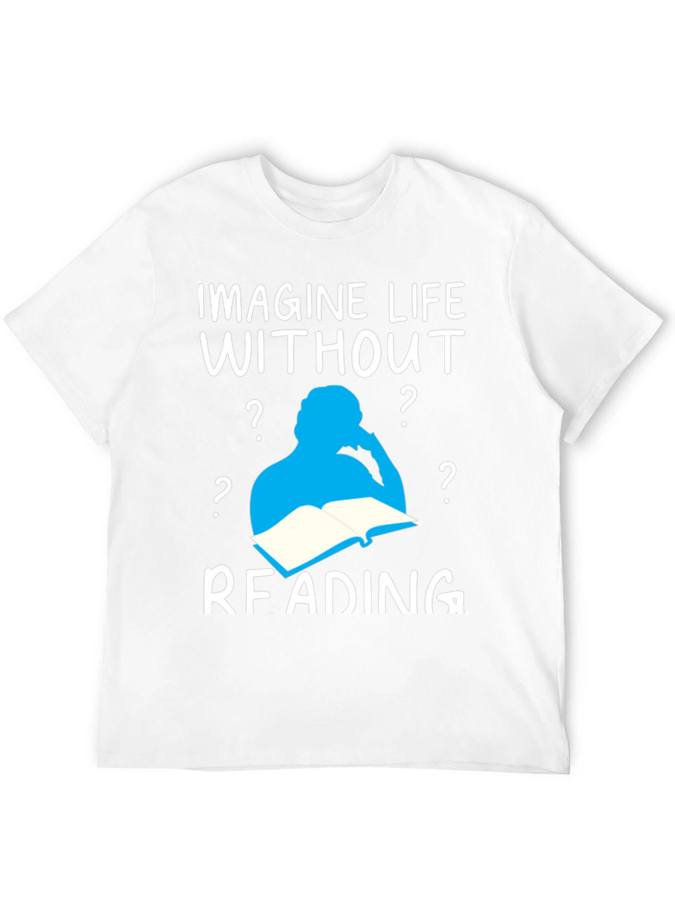 Imagine Life Without Reading T-Shirt