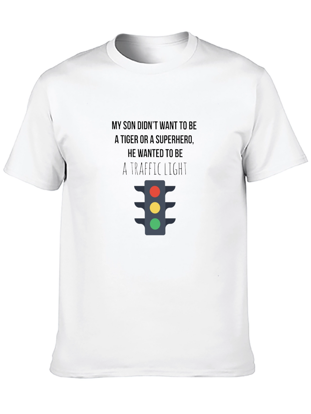 Traffic Light T-Shirt - My Sons Dream Job