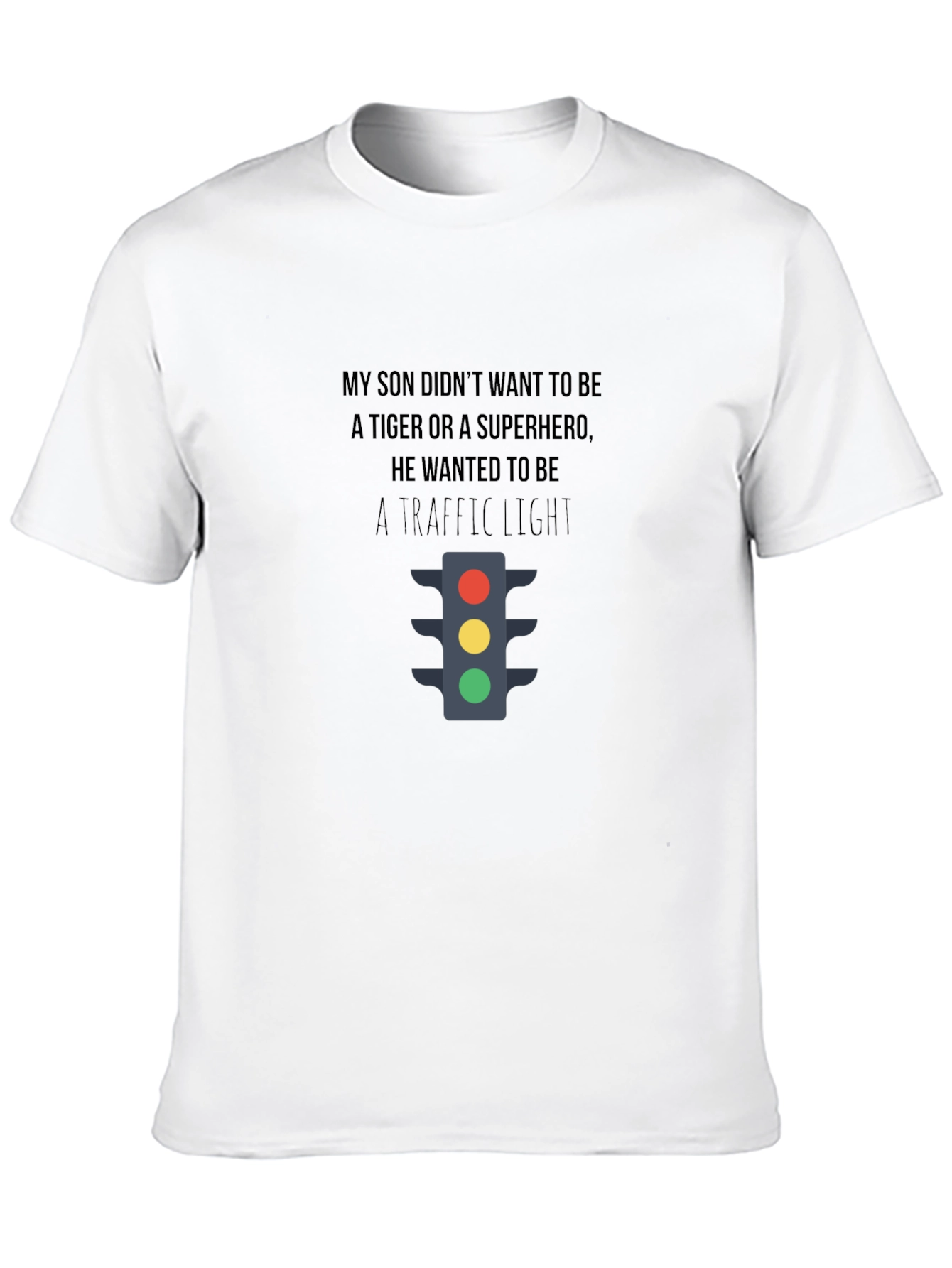 Traffic Light T-Shirt - My Sons Dream Job