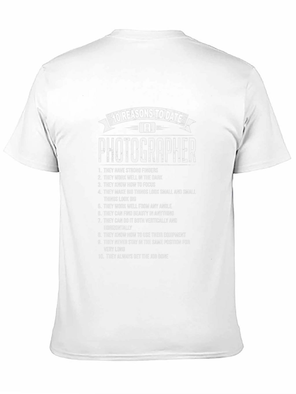 Photographer Dating Humor T-Shirt