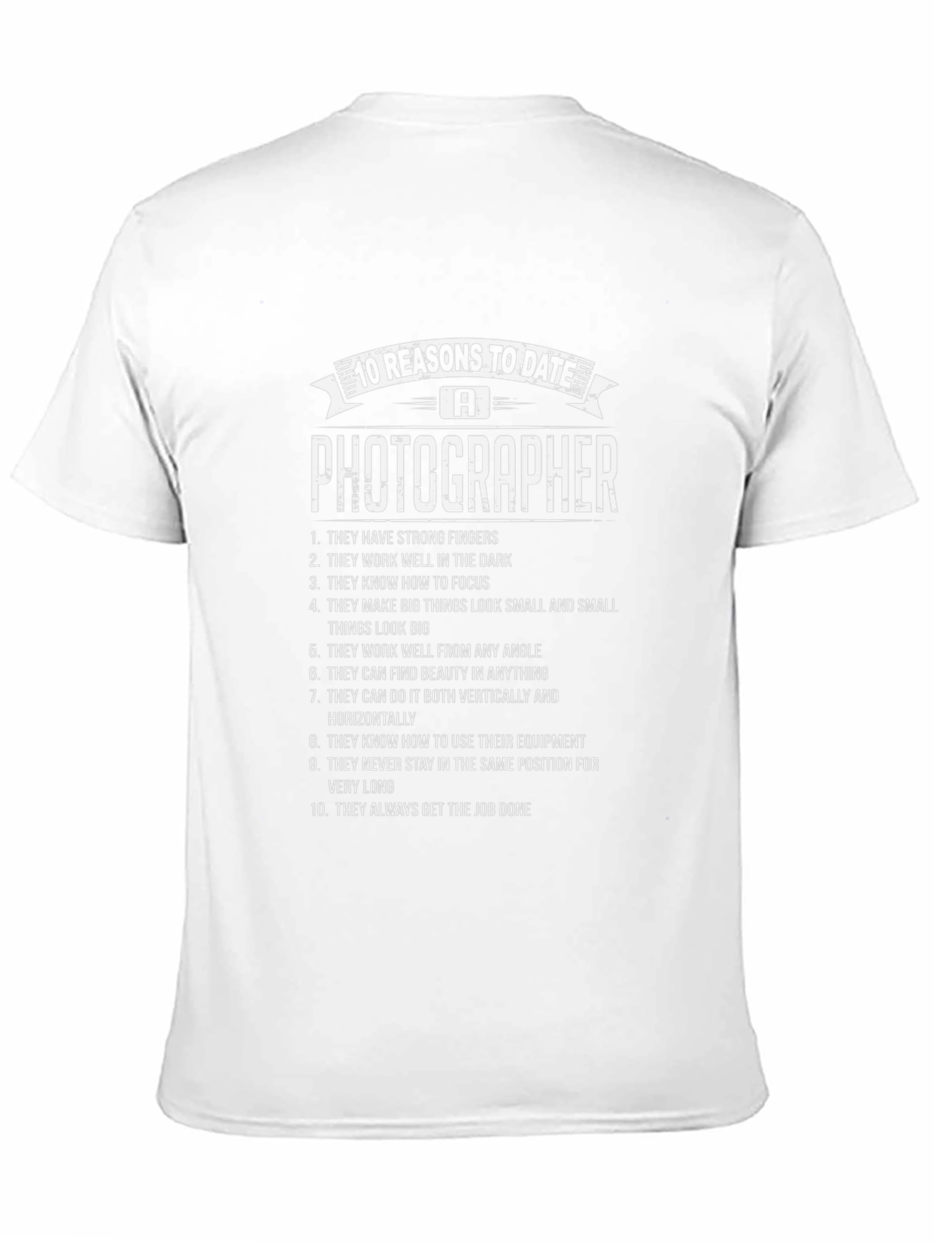 Photographer Dating Humor T-Shirt