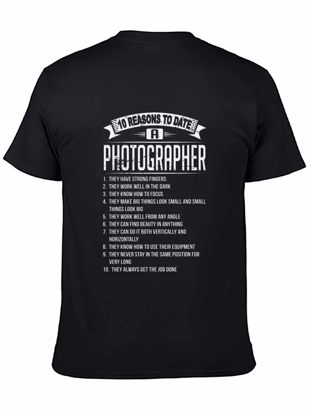 Photographer Dating Humor T-Shirt
