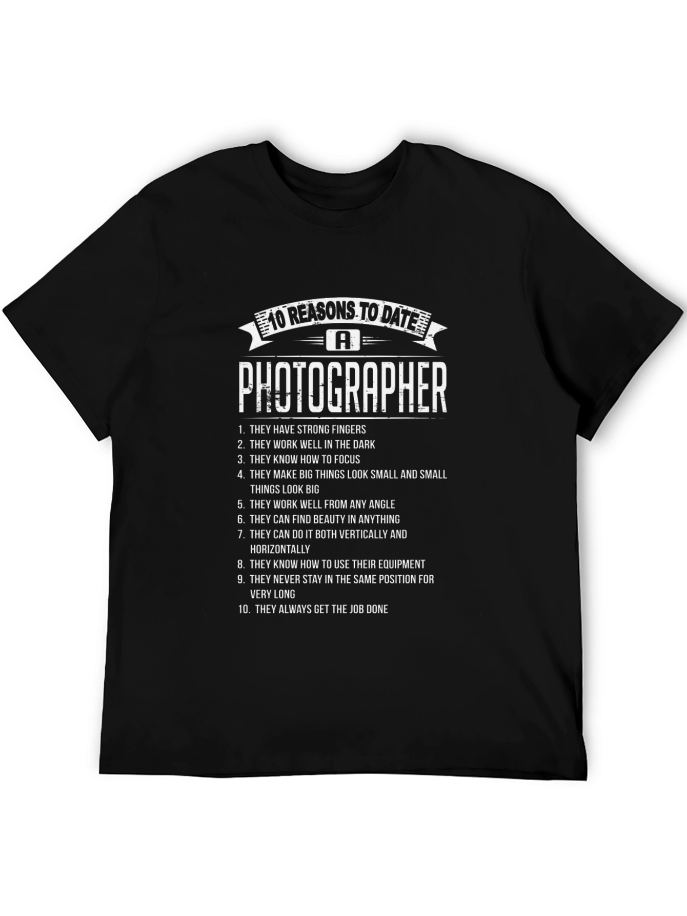 Photographer Dating Humor T-Shirt