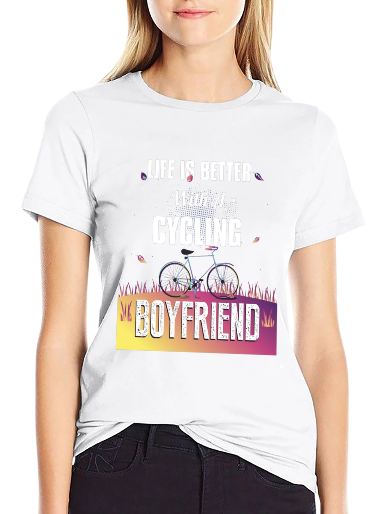 Cycling Boyfriend Graphic T-Shirt - Life is Better!