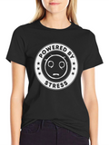 Powered By Stress T-Shirt - Funny Graphic Tee