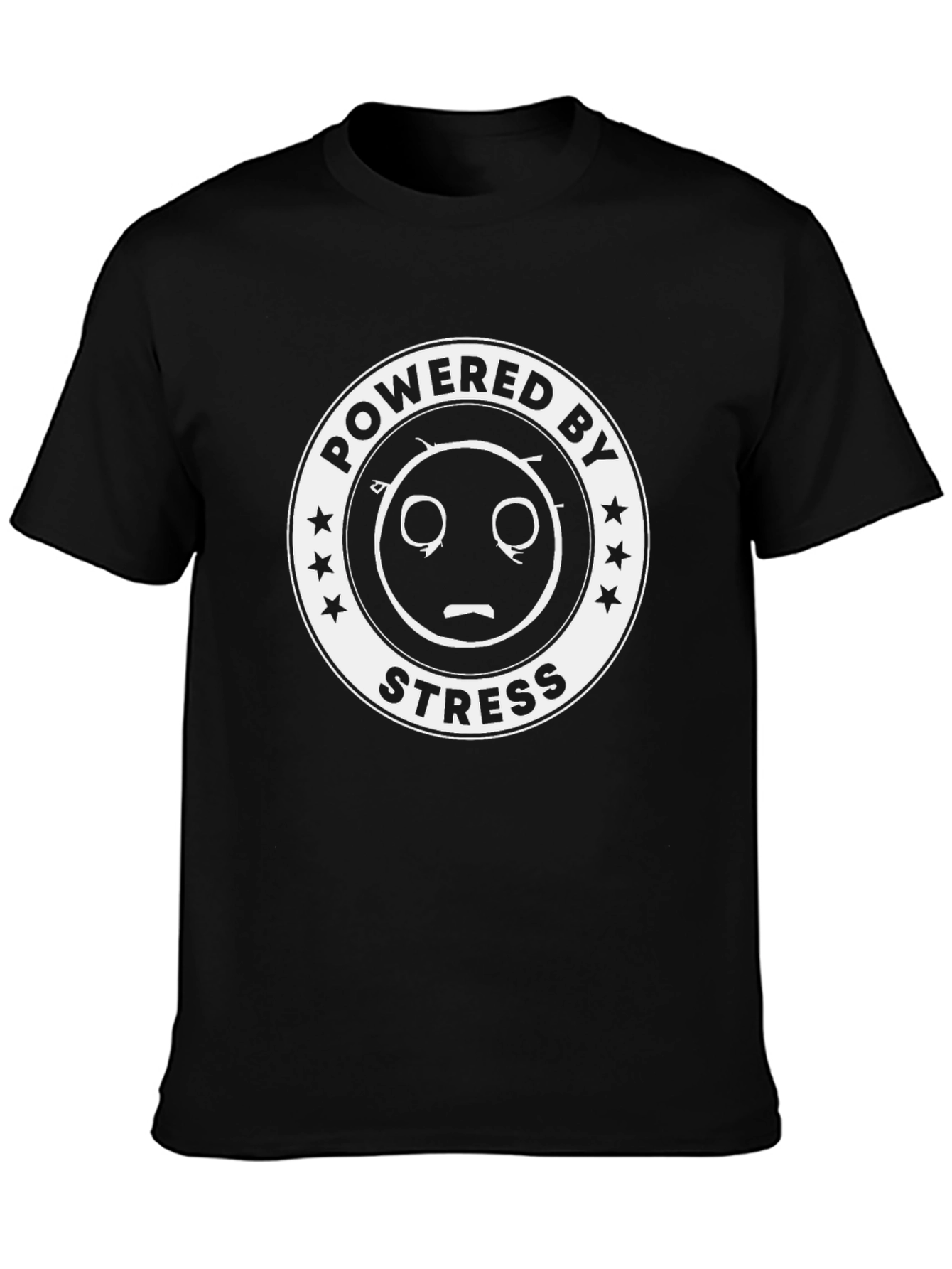 Powered By Stress T-Shirt - Funny Graphic Tee