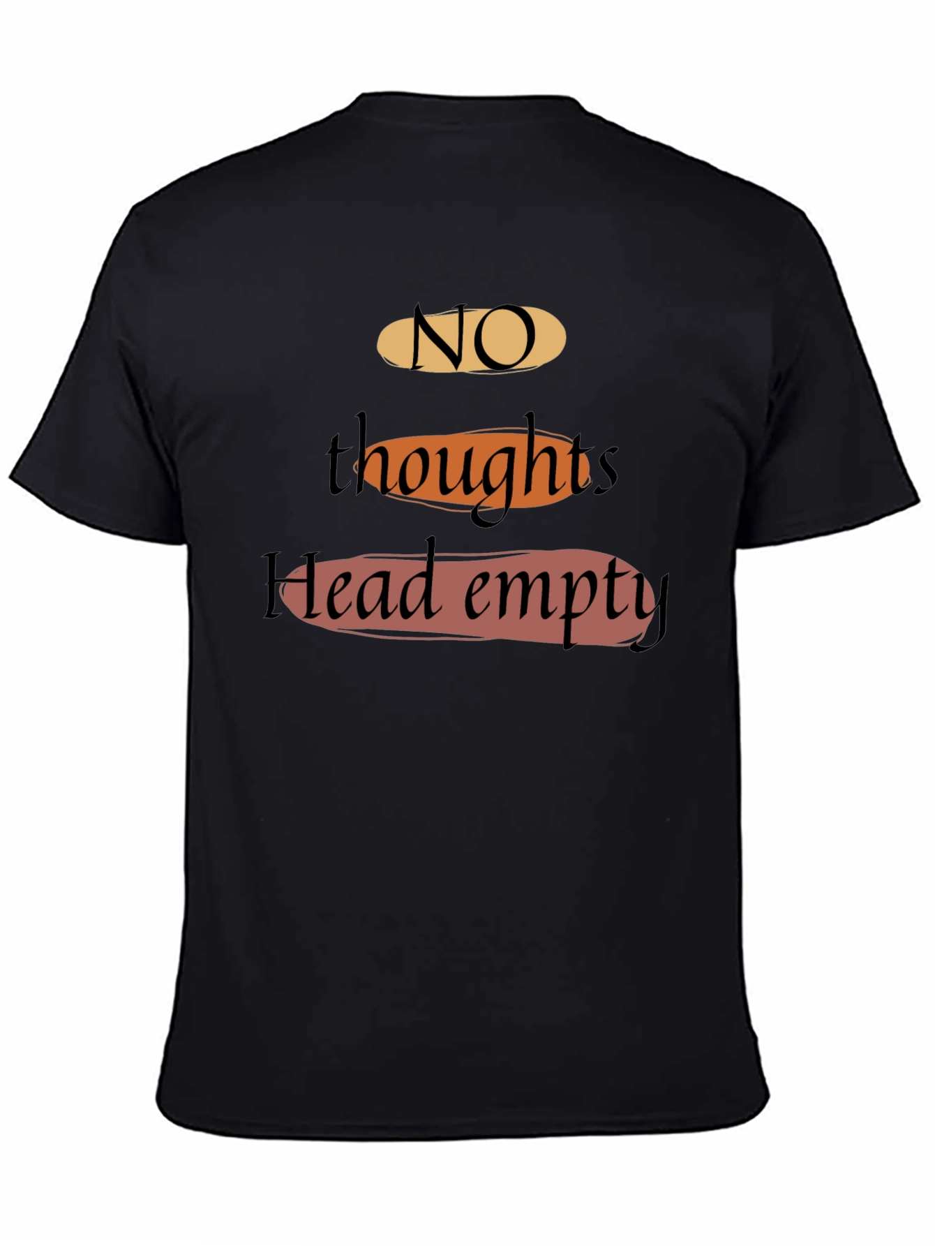 No Thoughts Head Empty T-Shirt