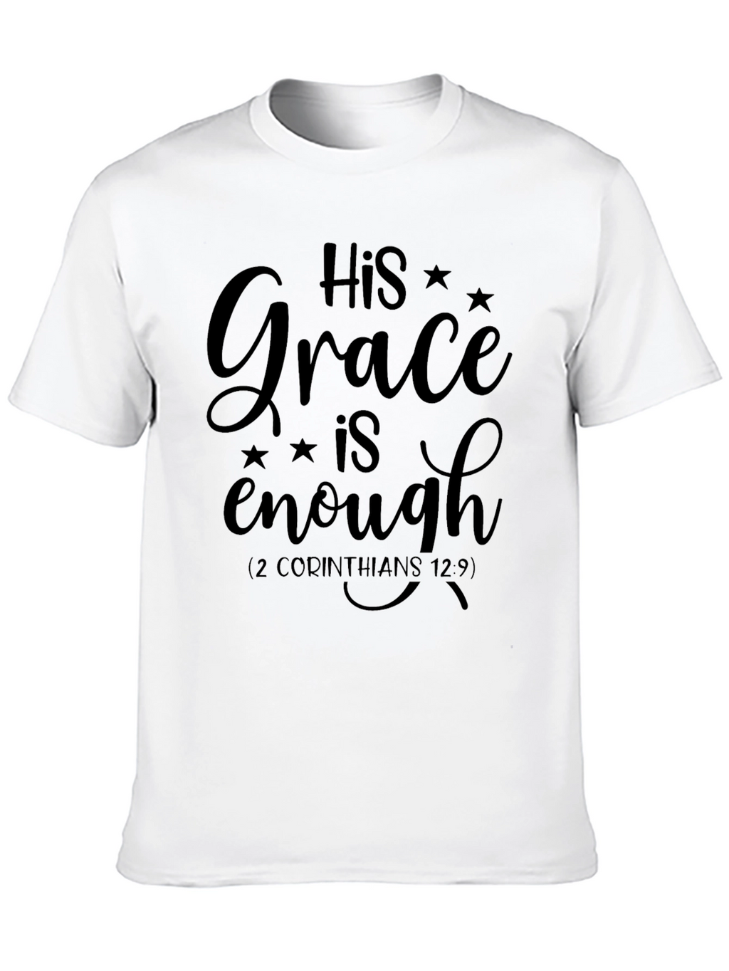His Grace is Enough Christian T-Shirt