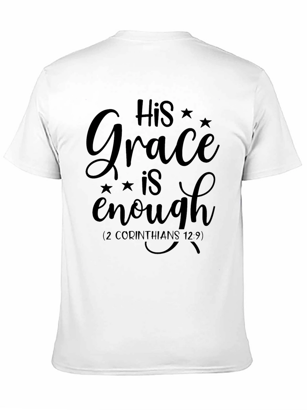His Grace is Enough Christian T-Shirt