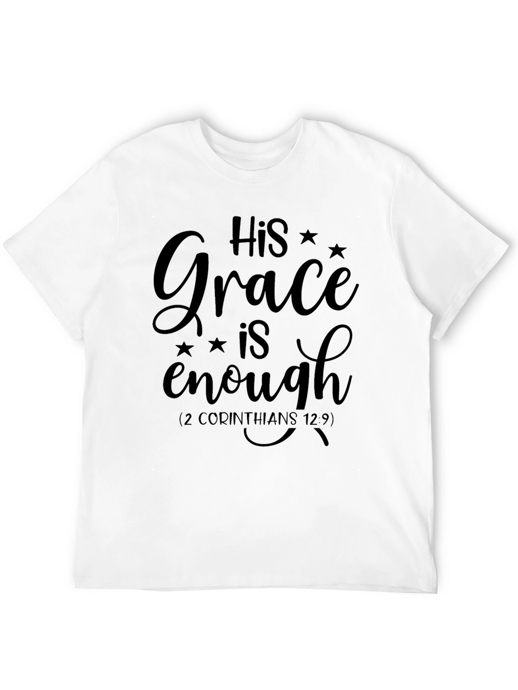 His Grace is Enough Christian T-Shirt