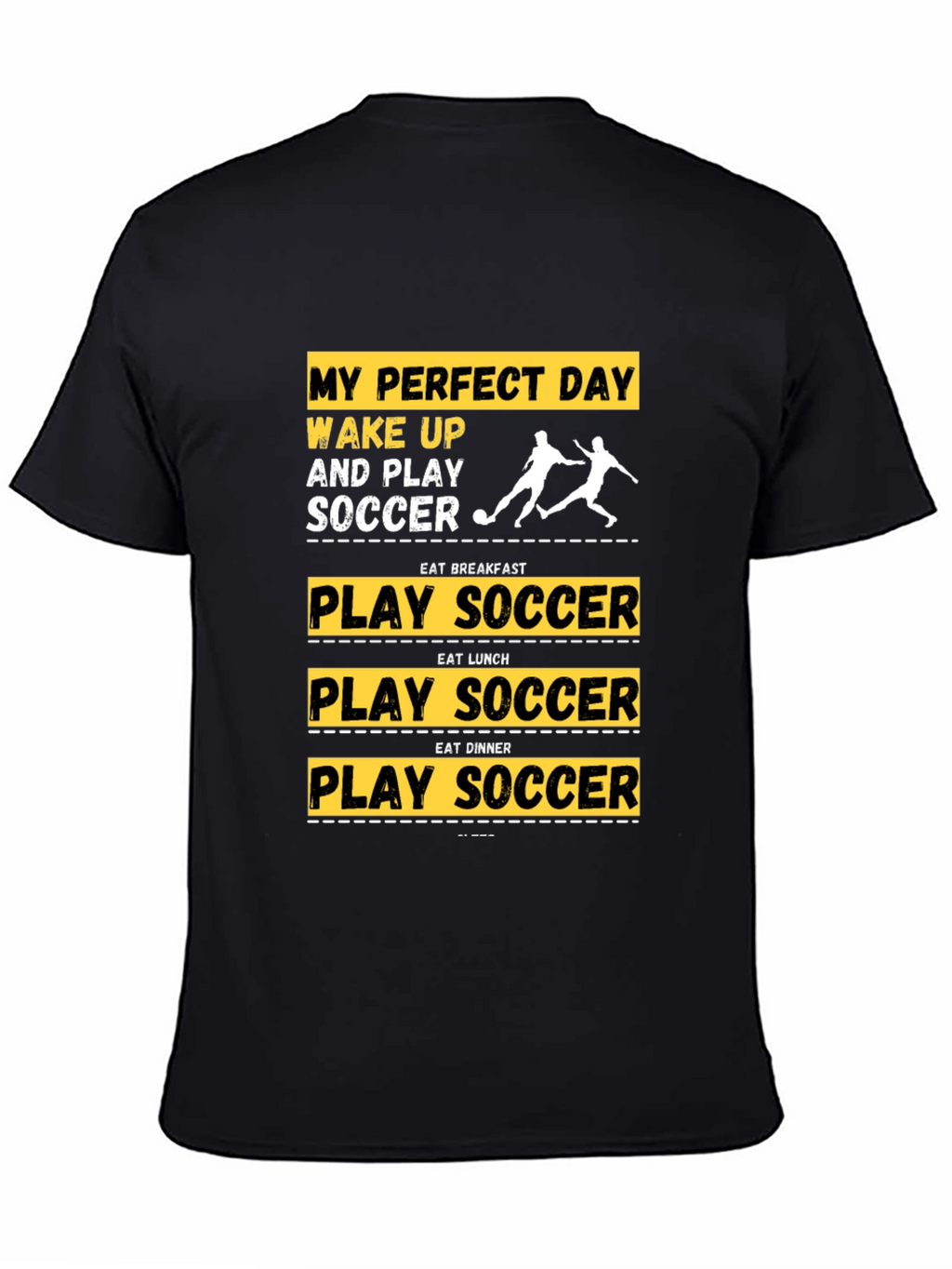 Soccer Lovers T-Shirt - My Perfect Day Tee