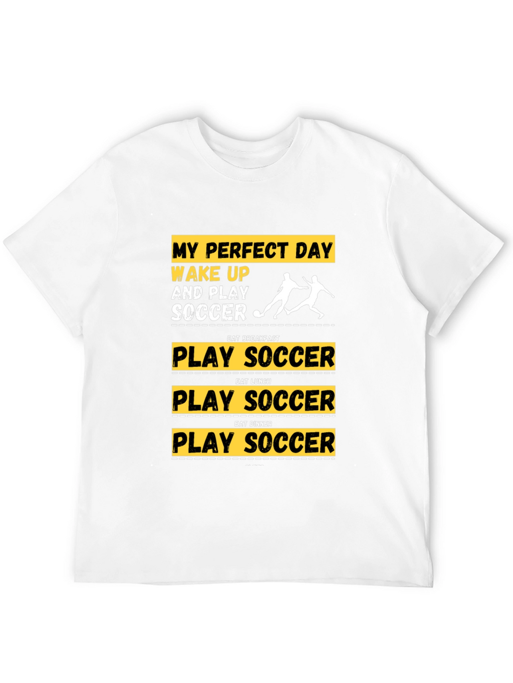 Soccer Lovers T-Shirt - My Perfect Day Tee