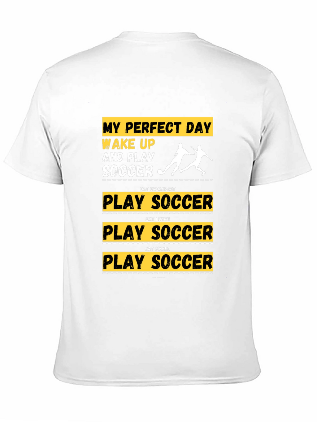 Soccer Lovers T-Shirt - My Perfect Day Tee