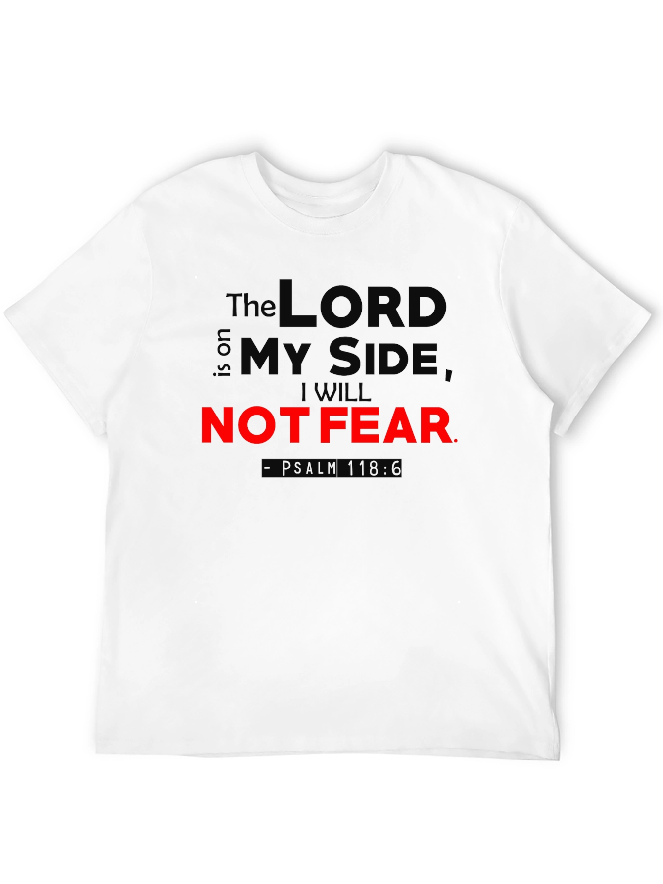 Faith-Based Black T-Shirt - The Lord is on My Side