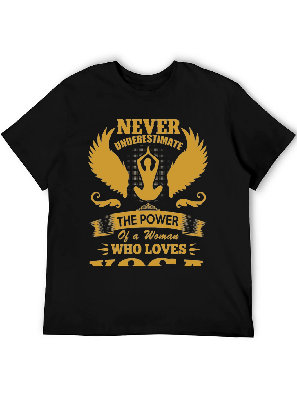 Never Underestimate Yoga Woman T-Shirt