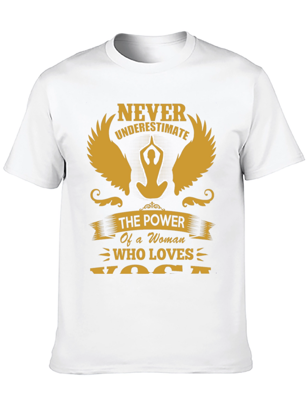 Never Underestimate Yoga Woman T-Shirt