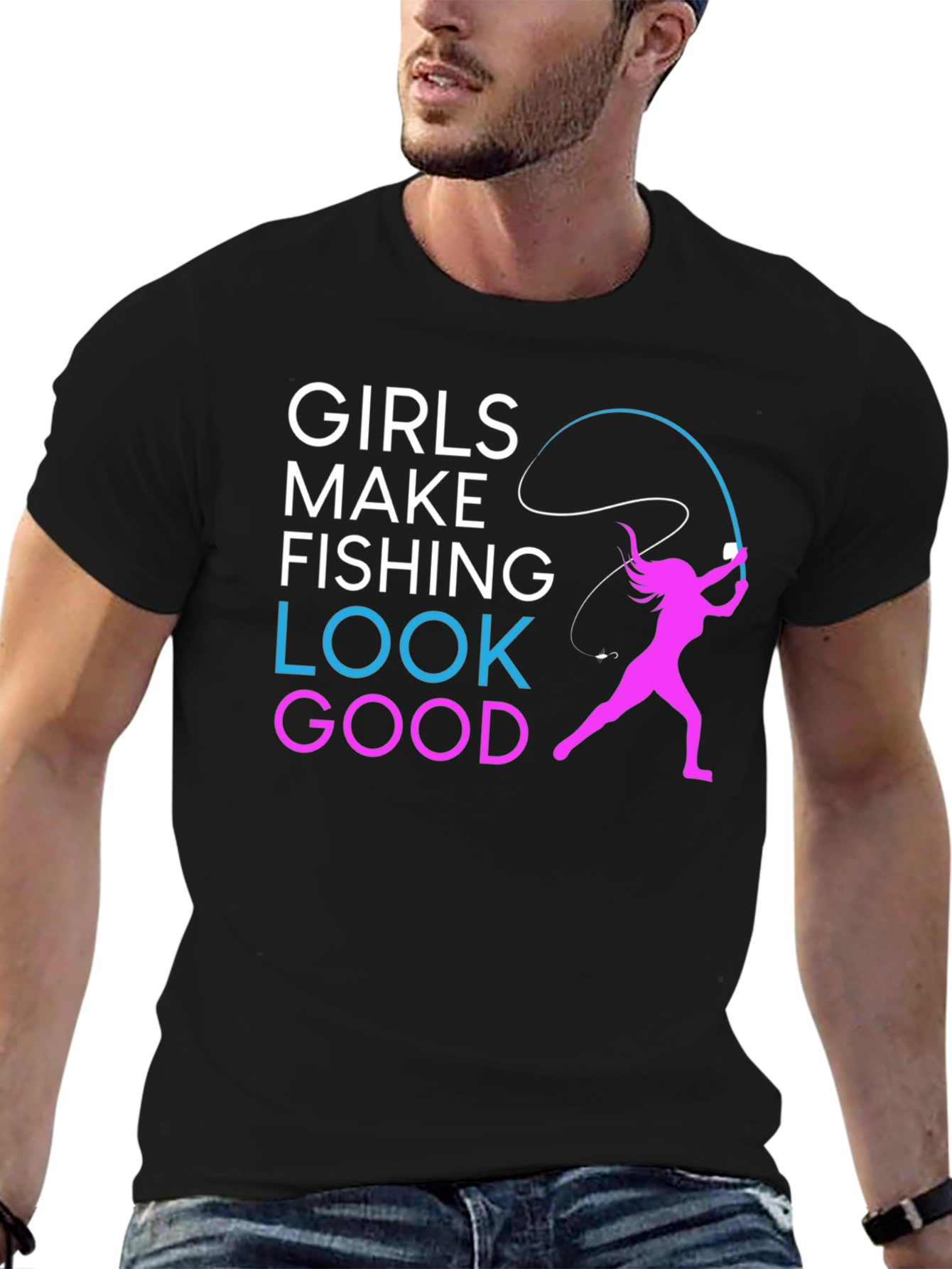 Girls Make Fishing Look Good T-Shirt